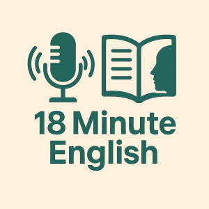 18 Minute English – Core Fluency Framework